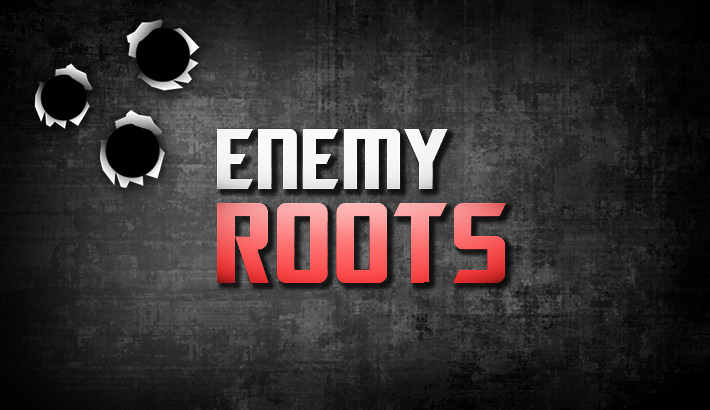 Enemy Roots